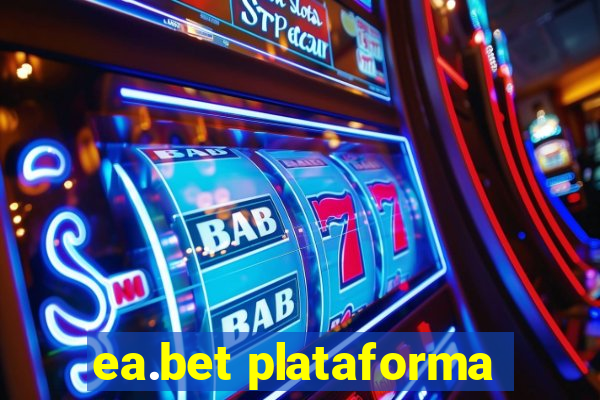 ea.bet plataforma